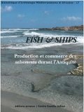 17, 2014 - Fish and ships : production et commerce des salsamenta durant l'Antiquité